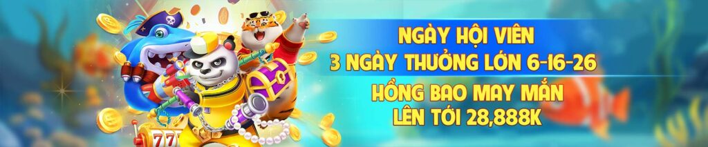 Ngày hội viên 3 ngày thưởng lớn